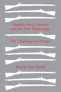 Produktbild: Harpers Ferry Armory and the New Technology