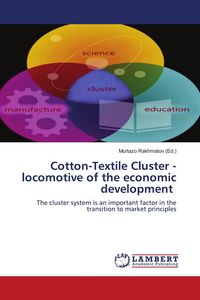 Produktbild: Cotton-Textile Cluster - locomotive of the economic development