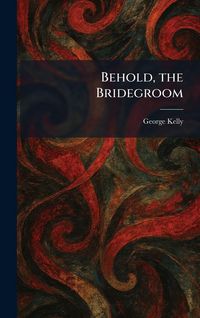 Produktbild: Behold, the Bridegroom