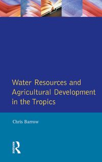 Produktbild: Water Resources and Agricultural Development in the Tropics