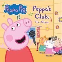 Produktbild: Peppa's Club: The Album