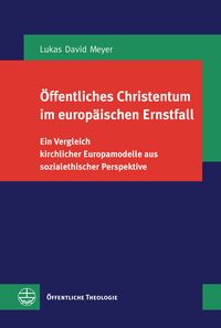Produktbild: &Ouml;ffentliches Christentum im europ&auml;ischen Ernstfall