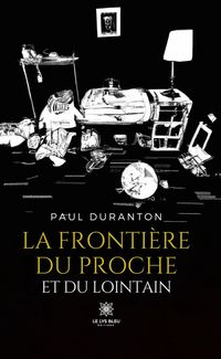 Produktbild: La fronti&egrave;re du proche et du lointain