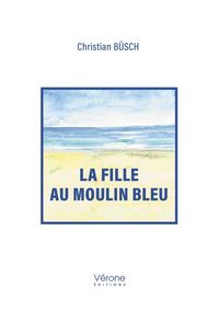 Produktbild: La fille au moulin bleu