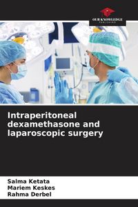 Produktbild: Intraperitoneal dexamethasone and laparoscopic surgery