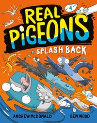 Produktbild: Real Pigeons Splash Back (Book 4)