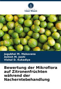 Produktbild: Bewertung der Mikroflora auf Zitronenfr&uuml;chten w&auml;hrend der Nacherntebehandlung