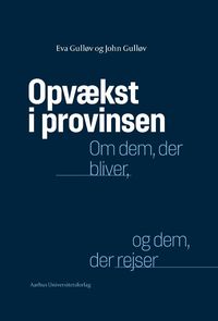 Produktbild: Opv&aelig;kst i provinsen