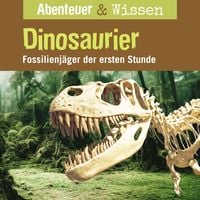 Produktbild: Abenteuer & Wissen, Dinosaurier - Fossilienj&auml;ger der ersten Stunde