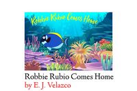 Produktbild: Robbie Rubio Comes Home (Comes Home Series, #2)