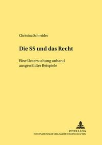 Produktbild: Die SS und &laquo;das Recht&raquo;