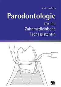 Bild vom Artikel Parodontologie für die Zahnmedizinische Fachassistentin vom Autor Armin Herforth
