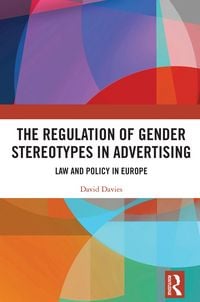 Produktbild: The Regulation of Gender Stereotypes in Advertising
