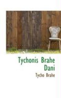 Produktbild: Tychonis Brahe Dani