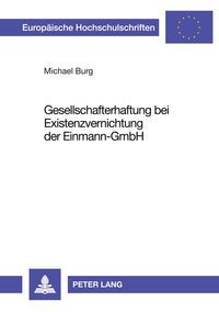 Produktbild: Gesellschafterhaftung bei Existenzvernichtung der Einmann-GmbH