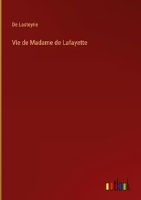 Produktbild: Vie de Madame de Lafayette