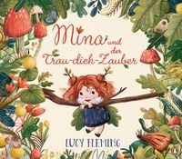 Mina und der Trau-dich-Zauber von Lucy Fleming