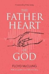 Produktbild: The Father Heart of God