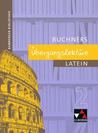 Bild vom Artikel Bamberger Bibliothek. Buchners Übergangslektüre 2 vom Autor Wolff-Rüdiger Heinz
