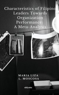 Produktbild: Characteristics of Filipino Leaders Towards Organization Performance