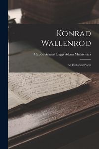 Produktbild: Konrad Wallenrod: An Historical Poem