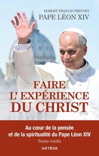 Produktbild: Faire l'exp&eacute;rience du Christ