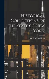 Produktbild: Historical Collections of the State of New York;
