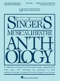 Produktbild: The Singer's Musical Theatre Anthology: Volume 2 Mezzo-Soprano Vocal Songbook with Online Audio, Piano Accompaniments, Original Keys, Broadway Audition, Recital and Theatre Performance Repertoire
