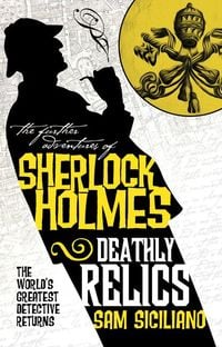 Produktbild: The Further Adventures of Sherlock Holmes - Deathly Relics