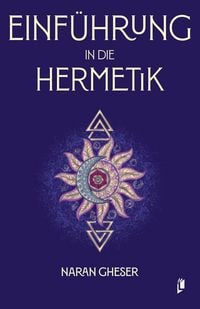 Produktbild: Einf&uuml;hrung in die Hermetik (Hermetica)