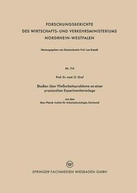 Produktbild: Studien &uuml;ber Flie&szlig;arbeitsprobleme an einer praxisnahen Experimentieranlage