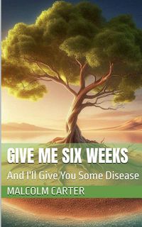Produktbild: Give Me Six Weeks
