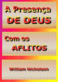 Produktbild: A Presen&ccedil;a De Deus Com Os Aflitos