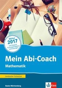 Bild vom Artikel Mein Abi-Coach Mathe 2017 Arbb. SEK II/BW vom Autor 