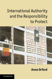 Produktbild: International Authority and the Responsibility to Protect