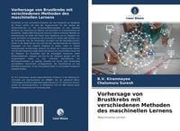 Produktbild: Vorhersage von Brustkrebs mit verschiedenen Methoden des maschinellen Lernens