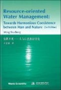 Produktbild: Resource-Oriented Water Management: Towards Harmonious Coexistence Between Man and Nature (2nd Edition)