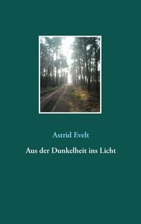 Produktbild: Aus der Dunkelheit ins Licht