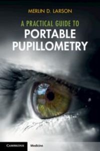 Produktbild: A Practical Guide to Portable Pupillometry