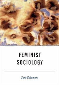 Produktbild: Delamont, S: Feminist Sociology