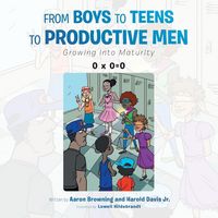 Produktbild: From Boys to Teens to Productive Men