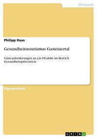 Produktbild: Gesundheitstourismus Gasteinertal