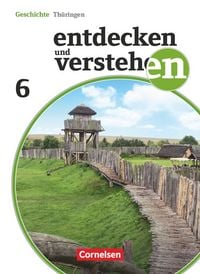 Produktbild: Entdecken und verstehen - Geschichtsbuch - Th&uuml;ringen - Ausgabe ab 2012 - 6. Schuljahr
