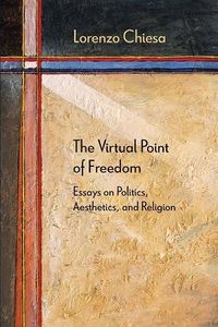 Produktbild: Chiesa, L: The Virtual Point of Freedom