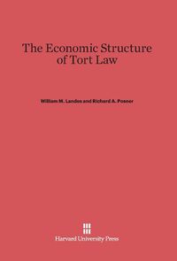 Produktbild: The Economic Structure of Tort Law