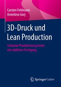 Produktbild: 3D-Druck und Lean Production