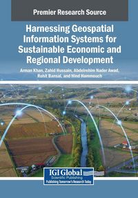 Produktbild: Harnessing Geospatial Information Systems for Sustainable Economic and Regional Development