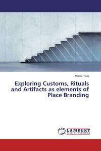Produktbild: Exploring Customs, Rituals and Artifacts as elements of Place Branding