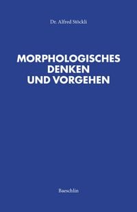 Produktbild: Morphologisches Denken und Vorgehen