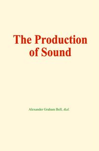 Produktbild: The production of sound